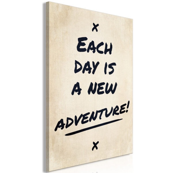 Obraz - Each Day is a New Adventure! (1 Part) Vertical
