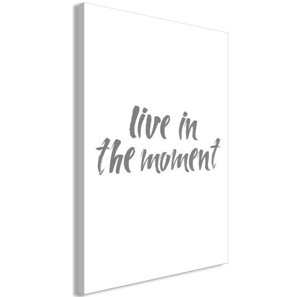 Obraz - Live In the Moment (1 Part) Vertical